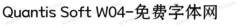 Quantis Soft W04字体转换